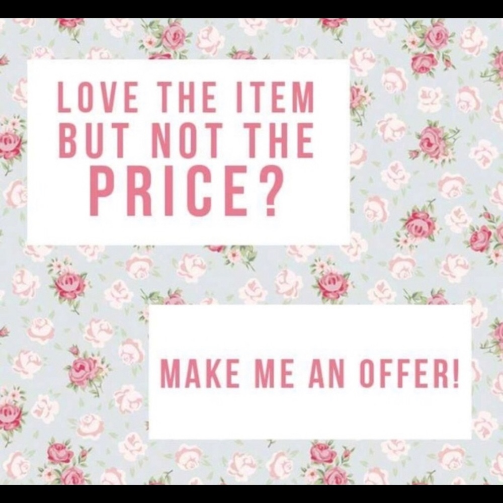 Make an offer 💕